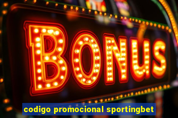 codigo promocional sportingbet